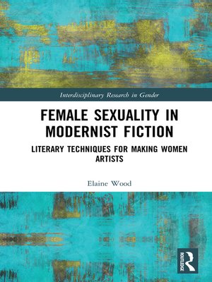 cover image of Female Sexuality in Modernist Fiction